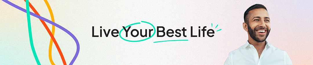 Live your best life