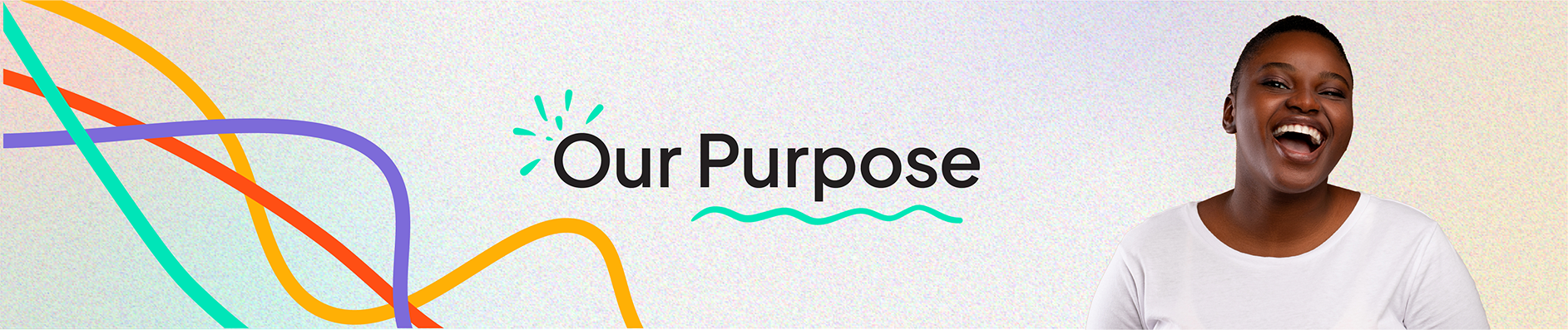 Our Purpose
