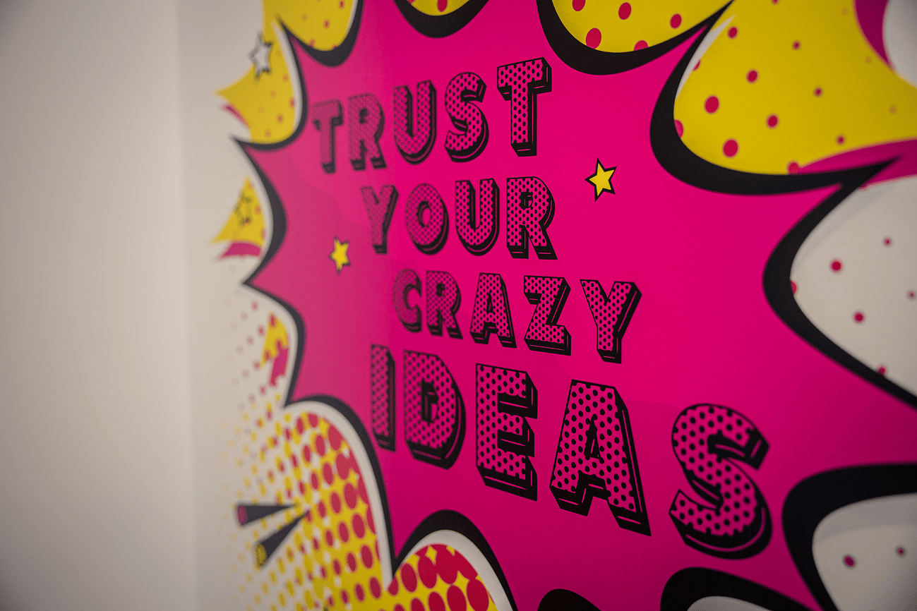 The Words Trust Your Crazy Idea On Wall as Mural